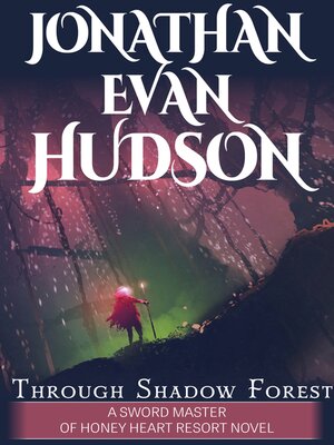 cover image of Through Shadow Forest